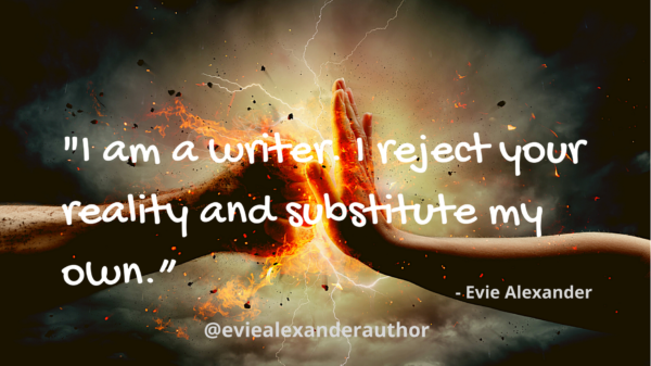 Evie Alexander blog - on why I write Romance novel - Evie quote