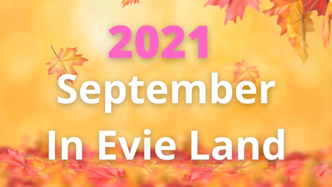 Evieland Evie Land September